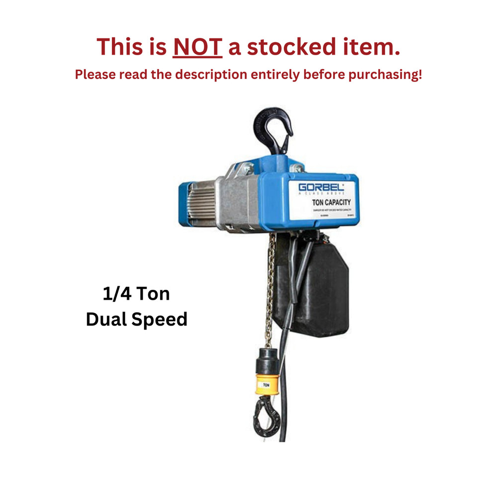 GORBEL GS ELECTRIC CHAIN HOIST, 1/4 TON CAPACITY, DUAL SPEED, 32/8 FPM