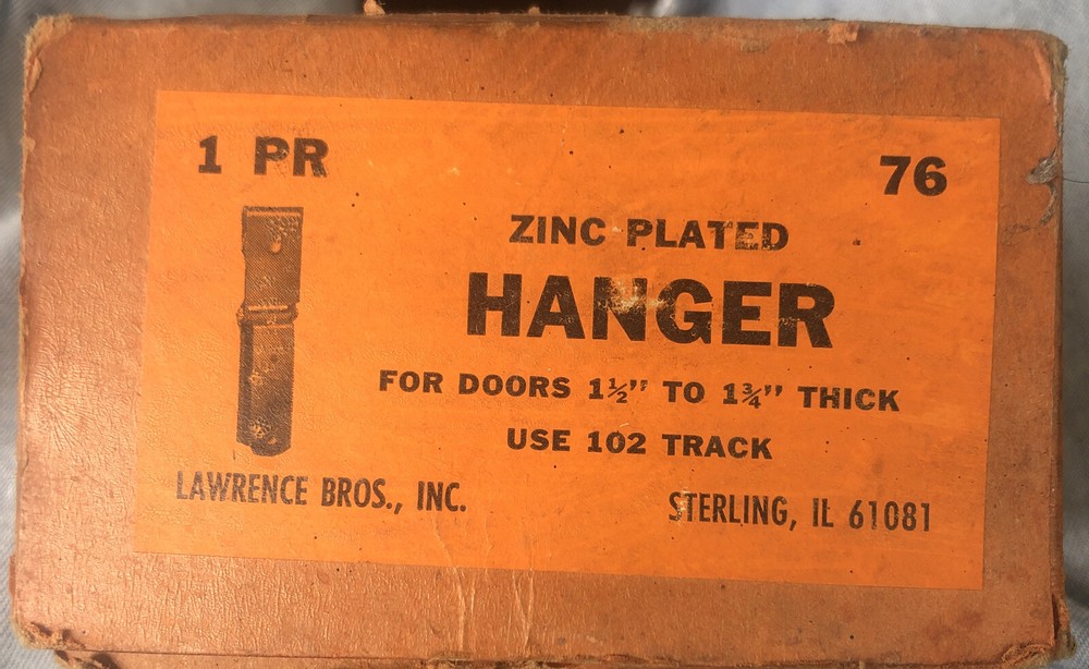 LAWRENCE BRO. INC #76 Zinc Plated HANGER For Doors 1 1/2” To 1 3/4” Thick -NOS-