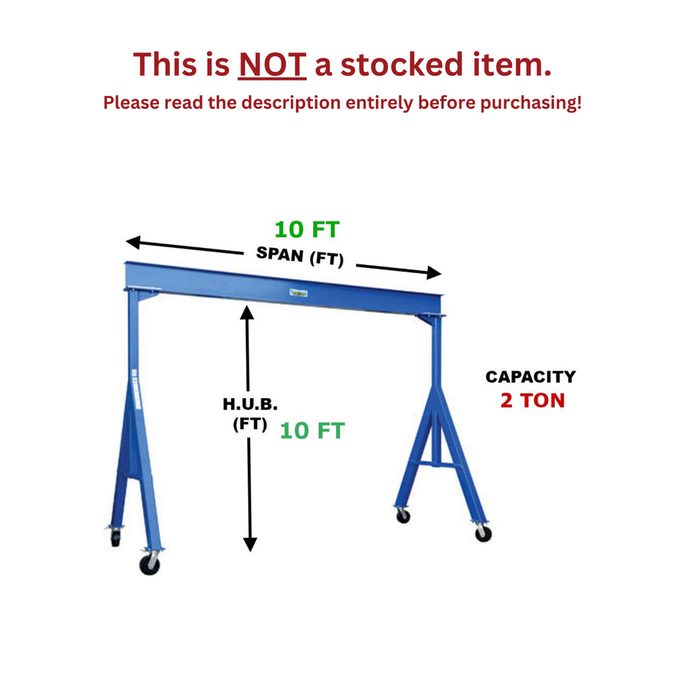 VESTIL FIXED GANTRY CRANE – 2 TON CAPACITY, SPAN 10 FT, HUB 10 FT